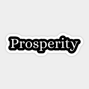 Prosperity Sticker